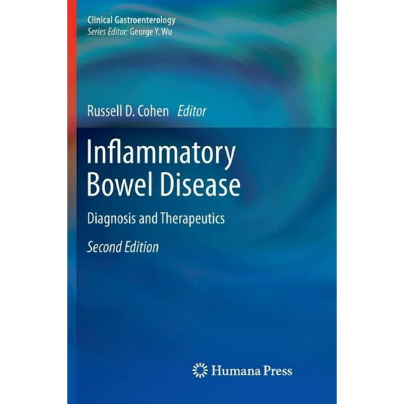 Clinical Gastroenterology Inflammatory Bowel Disease: Diagnosis and Therapeutics, (Paperback)