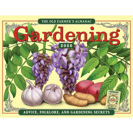 Old Farmer S Almanac The 2020 Old Farmer S Almanac Gardening