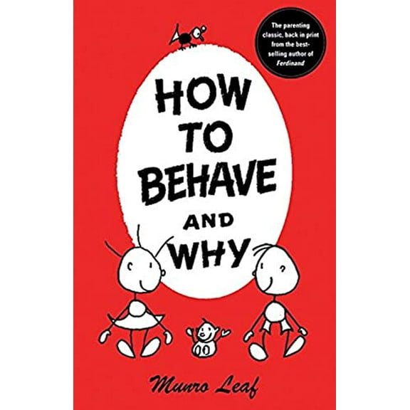 Pre-Owned How to Behave and Why (Hardcover) 0789306840 9780789306845