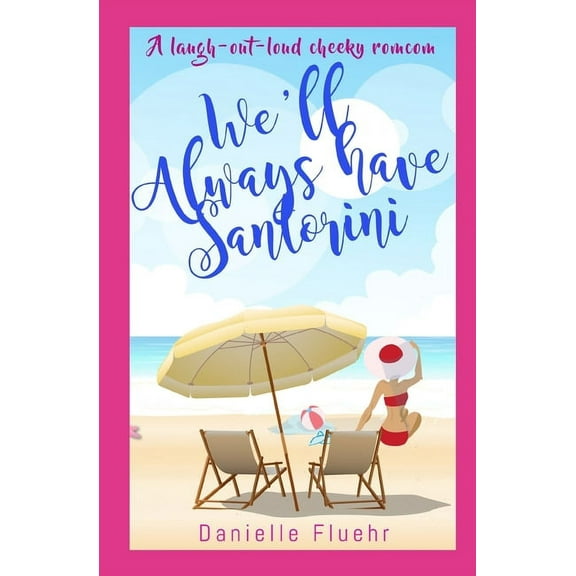 We'll Always Have Santorini (Paperback)