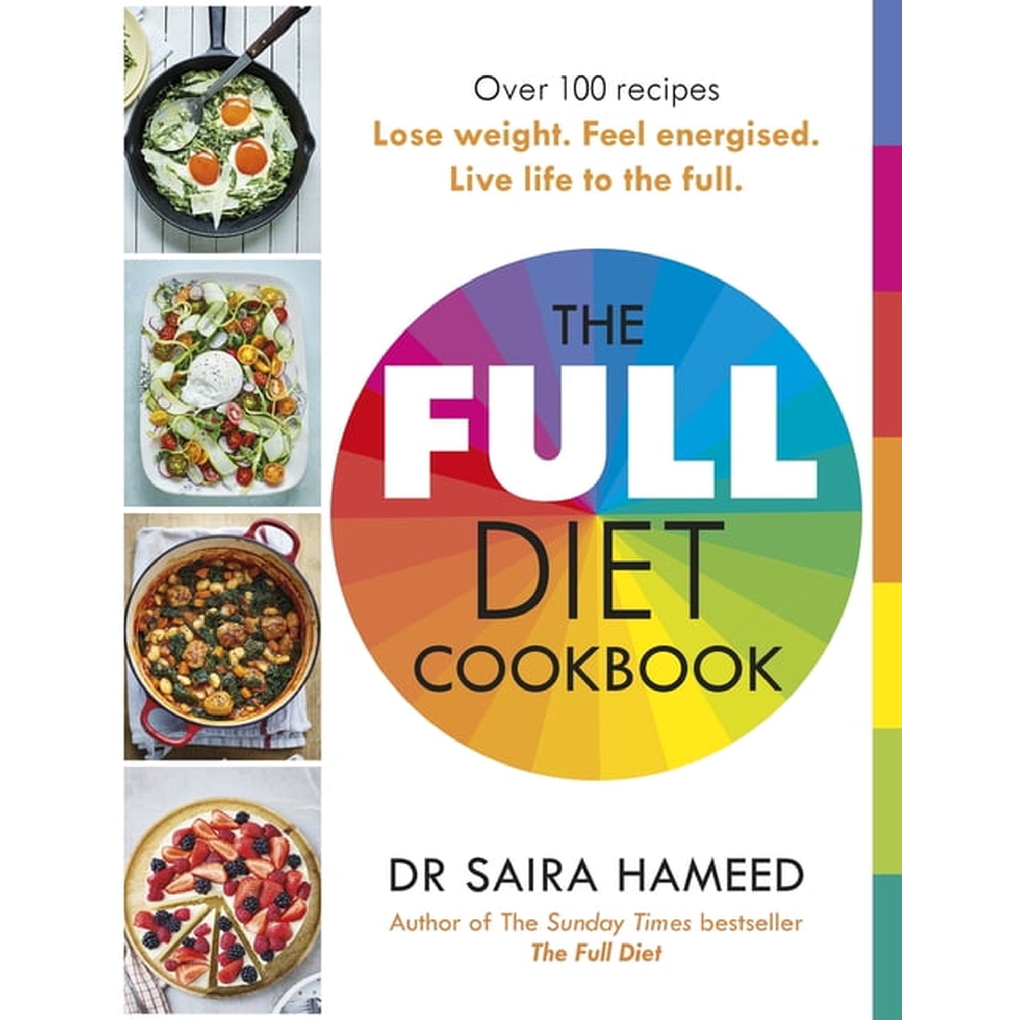 The Full Diet Cookbook: Over 100 Delicious Recipes to Lose Weight Feel Energised and Live Life to the Full (Paperback)