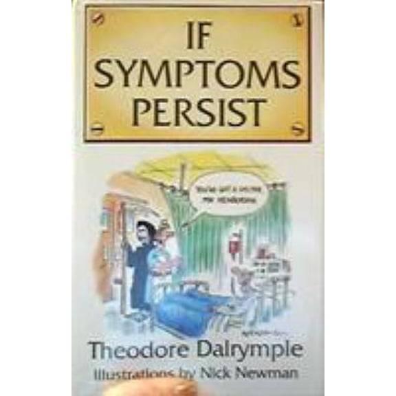 Pre-Owned If Symptoms Persist (Paperback) 023398898X 9780233988986