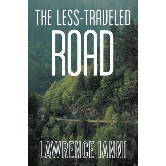 The Less-Traveled Road (Paperback)