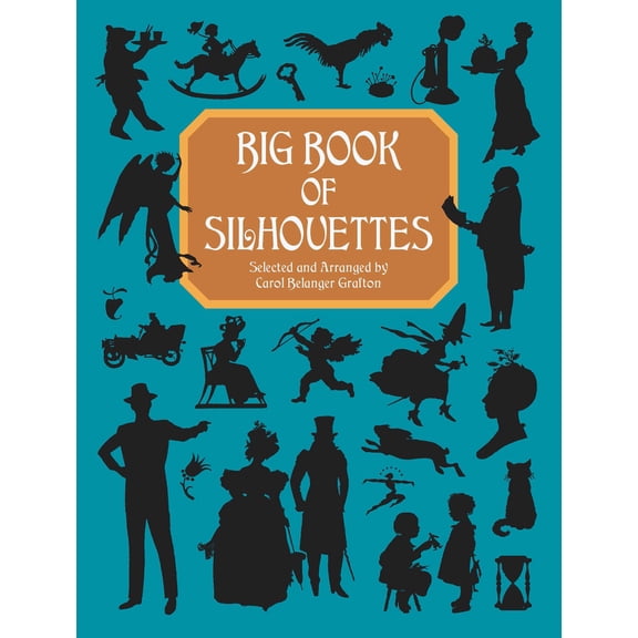 Pre-Owned Big Book of Silhouettes (Paperback) 0486407012 9780486407012