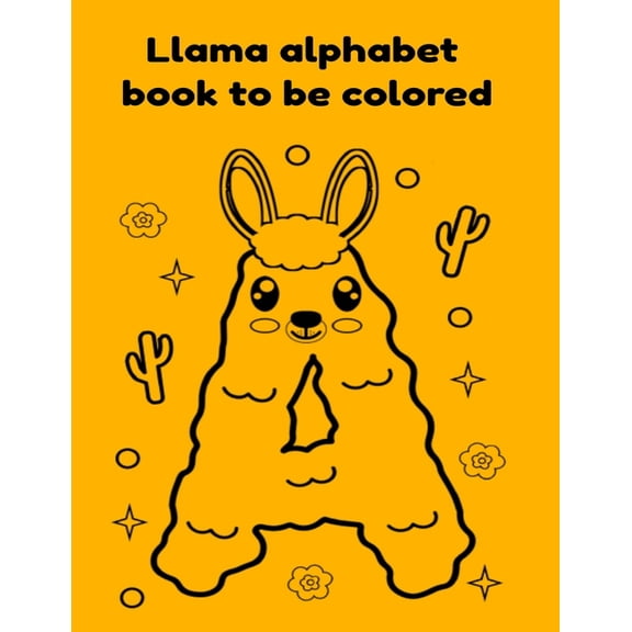 Llama alphabet book to be colored. (Paperback)