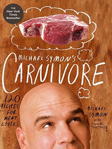 Pre-Owned Michael Symon's Carnivore: 120 Recipes for Meat Lovers: A Cookbook (Hardcover) 0307951782 9780307951786