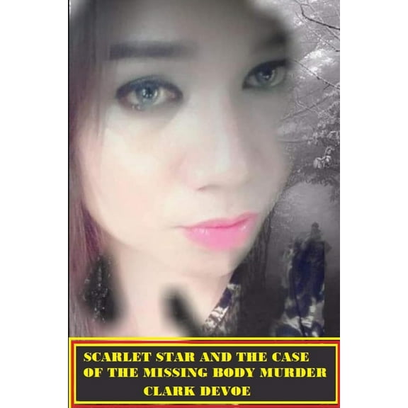 One: Scarlet Star and the Case of the Missing Body Murder (Paperback)