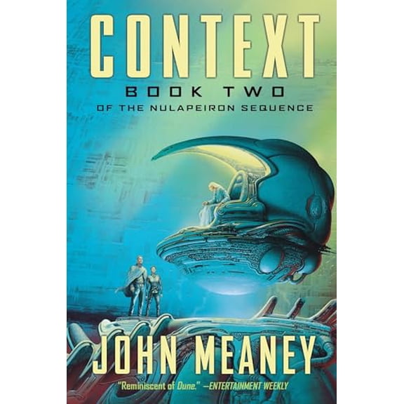 Pre-Owned Context: Book II of the Nualpeiron Sequence (Hardcover) 1591023351 9781591023357