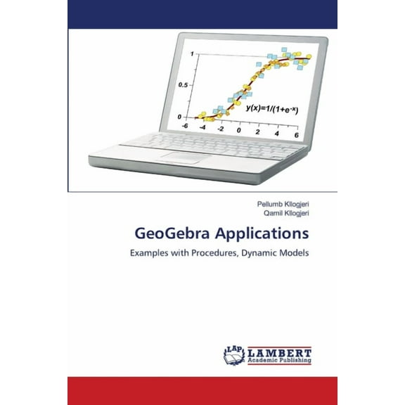 GeoGebra Applications, (Paperback)