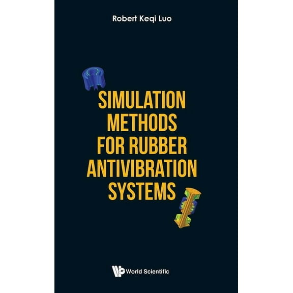 Simulation Methods for Rubber Antivibration Systems, (Hardcover)
