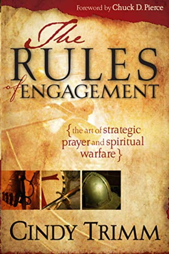 Pre-Owned Rules of Engagement: The Art of Strategic Prayer and Spiritual Warfare (Paperback) 1599793407 9781599793405