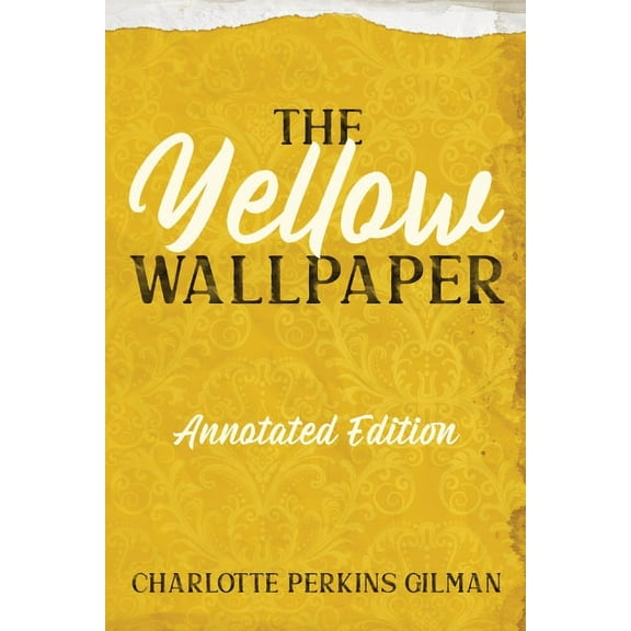 The Yellow Wallpaper: Annotated Edition with Key Points and Study Guide, (Paperback)