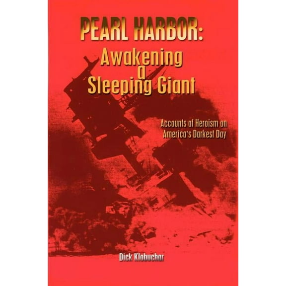 Pearl Harbor: Awakening a Sleeping Giant (Paperback)