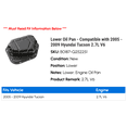 thumbnail image 2 of Lower Pan - Compatible with 2005 - 2009 Hyundai Tucson 2.7L V6 2006 2007 2008, 2 of 2