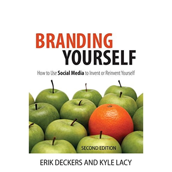 Pre-Owned Branding Yourself: How to Use Social Media to Invent or Reinvent Yourself (Paperback) 0789749726 9780789749727