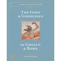 The Gods and Goddesses of Greece and Rome, (Hardcover)