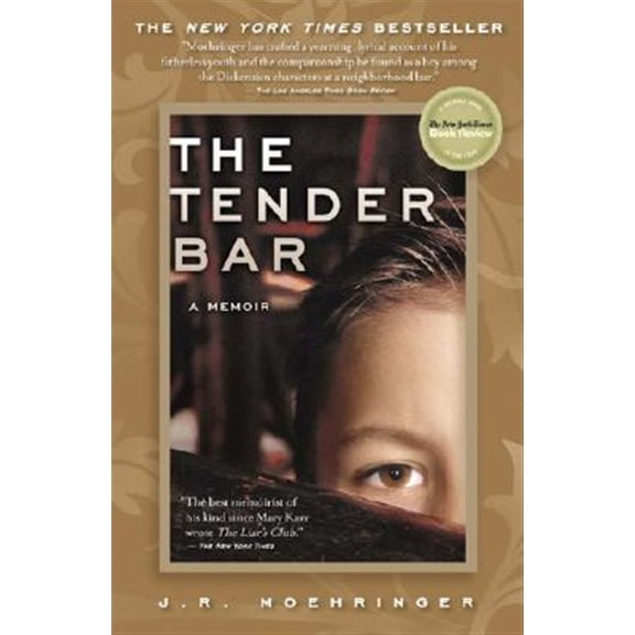 Pre-Owned The Tender Bar: A Memoir
