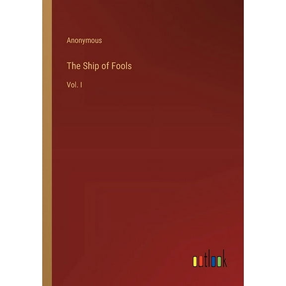 The Ship of Fools (Paperback)