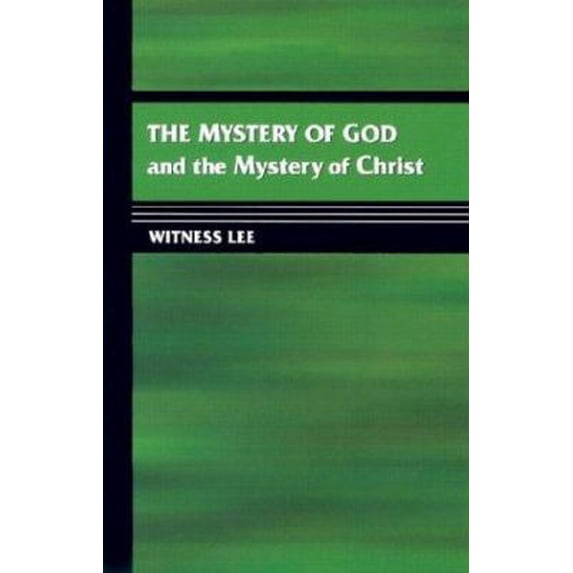 Pre-Owned The Mystery of God and the Mystery of Christ (Paperback) 0736322124 9780736322126