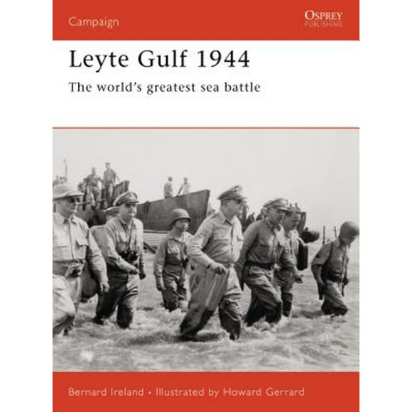Pre-Owned Leyte Gulf 1944: The World's Greatest Sea Battle (Paperback 9781841769783) by Bernard Ireland
