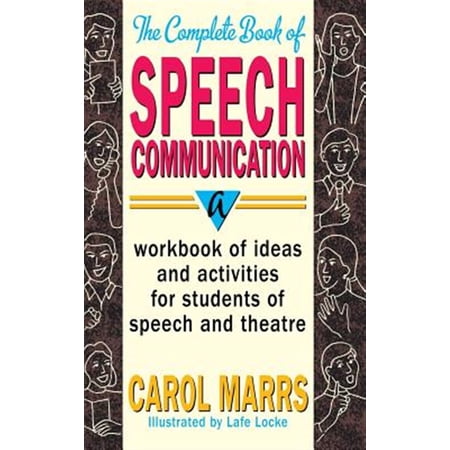 Pre-Owned Complete Book of Speech Communication: A Workbook of Ideas and Activities for Students of Speech and Theatre (Hardcover)
