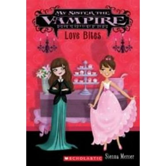 Pre-Owned Love Bites (Paperback) 054528998X 9780545289986