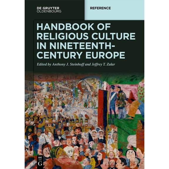 de Gruyter Reference Handbook of Religious Culture in Nineteenth-Century Europe, (Hardcover)