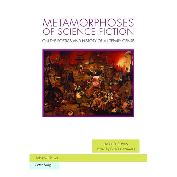 Ralahine Utopian Studies: Metamorphoses of Science Fiction: On the Poetics and History of a Literary Genre (Paperback)