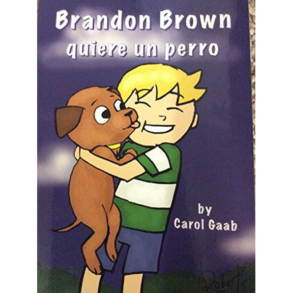 Pre-Owned Brandon Brown quiere un perro, 9781935575948, 1935575945, Paperback, Classic Edition edition