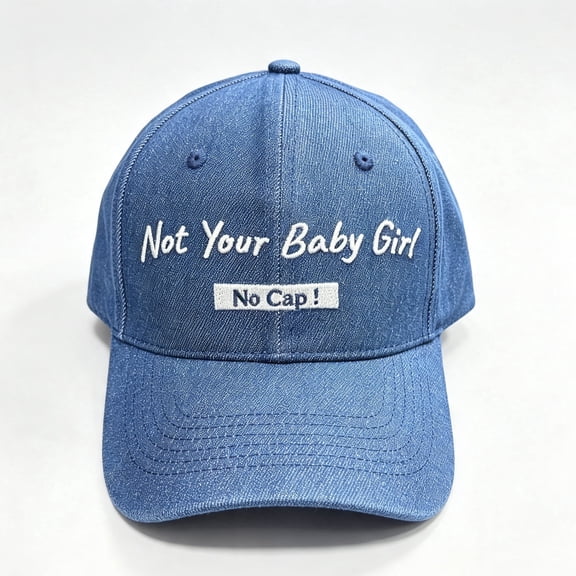 Denim Baseball Cap for Women - Not Your Baby Girl Embroidered Dad Hat, Adjustable Cotton Cap, Unique Statement Gift for Her
