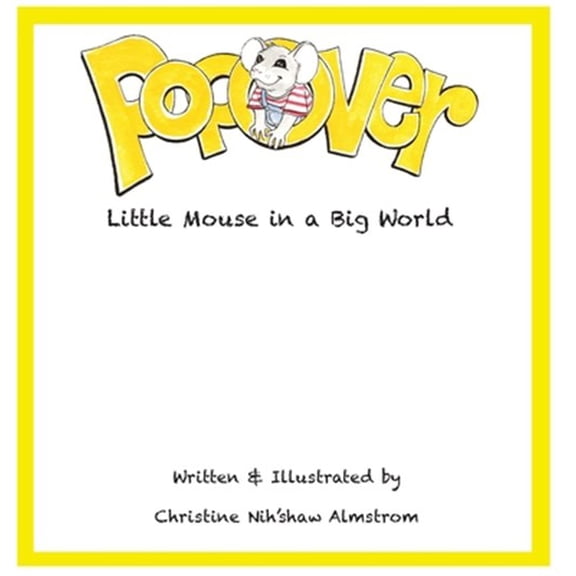 Pre-Owned Popover: Little Mouse in a Big World (Hardcover)