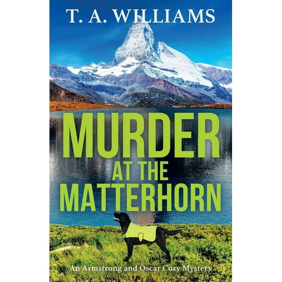 Murder at the Matterhorn, (Paperback)
