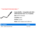 thumbnail image 2 of Center Muffler - Compatible with 2004 - 2008 Chevy Aveo 1.6L 4-Cylinder 2005 2006 2007, 2 of 2