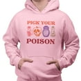 thumbnail image 2 of Pick Your Poison Hoodie Sweatshirt Unisex 5X-Large Pink, 2 of 5