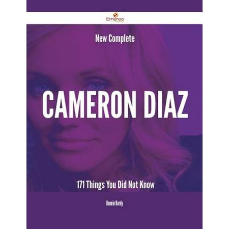 New- Complete Cameron Diaz - 171 Things You Did Not Know -