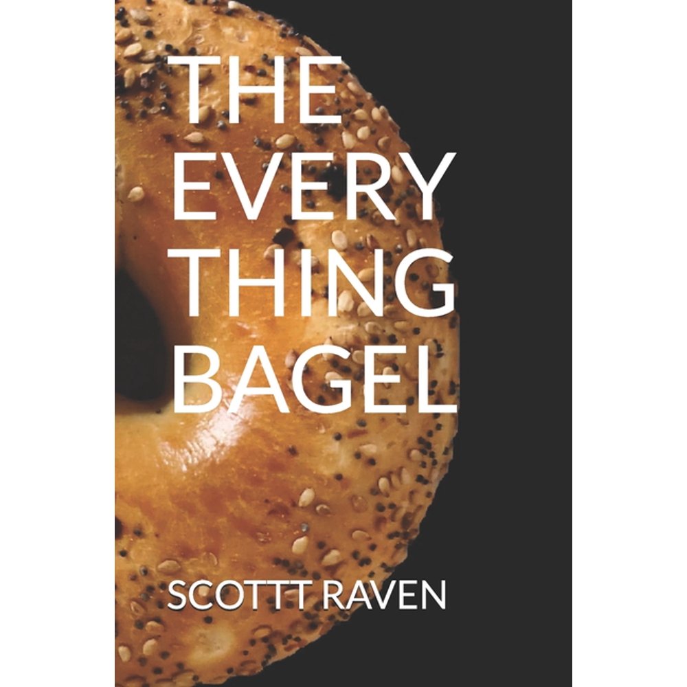 The Everything Bagel (Paperback)