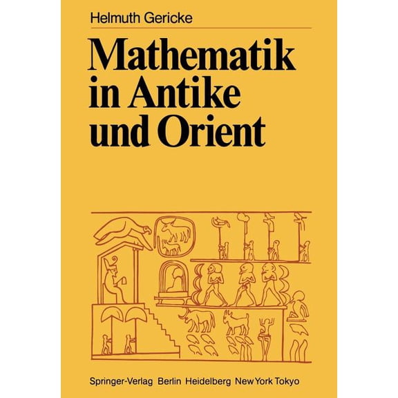 Mathematik in Antike Und Orient, (Paperback)
