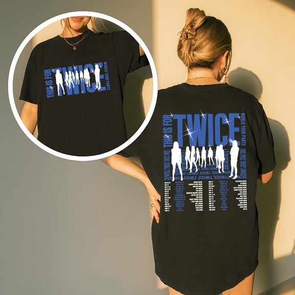 Twice This Is For World Tour Part 2 T-shirt, Four Twice Shirt, Twice Ready to Be Tour