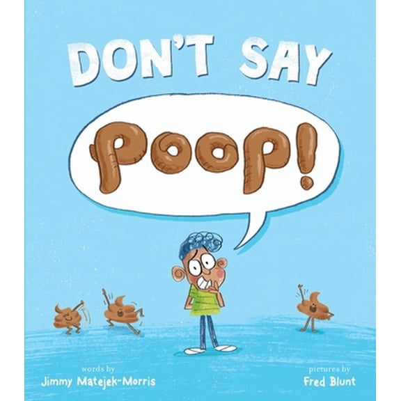 Pre-Owned Don't Say Poop! (Hardcover) 0358423333 9780358423331