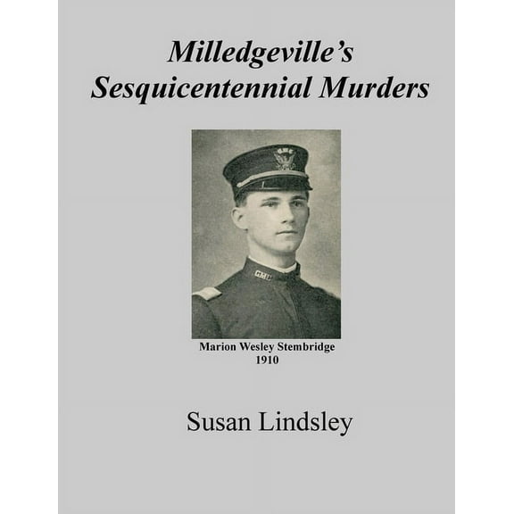 Milledgeville's Sesquicentennial Murders, (Paperback)