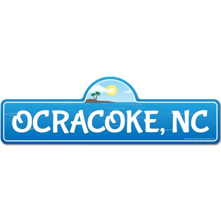 Ocracoke, NC North Carolina Beach Street Sign | Indoor/Outdoor | Surfer, Ocean Lover, Décor For Beach House, Garages, Living Rooms, Bedroom | Signmission Personalized (Best Restaurants In Ocracoke Nc)