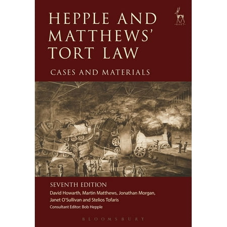Hepple and Matthews' Tort Law - eBook (Best Tort Law Textbook)