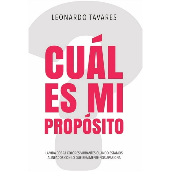 ¿Cuál es Mi Propósito?, (Paperback)