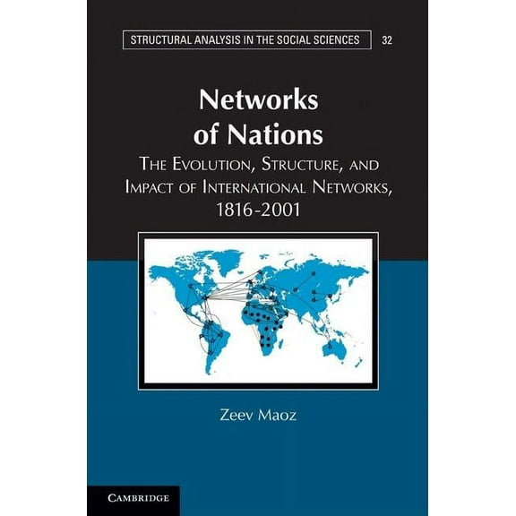 Structural Analysis in the Social Scienc The Networks of Nations, Book 32, (Paperback)