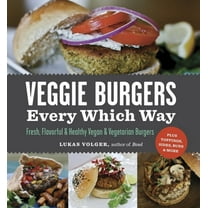 Veggie Burgers Every Which Way - Paperback