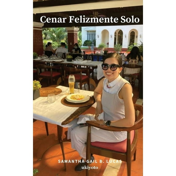 Cenar Felizmente Solo, (Paperback)