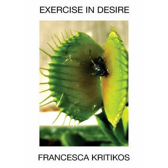 Exercise in Desire, (Paperback)