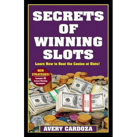 Secrets of Winning Slots, Pre-Owned Paperback 1580421172 9781580421171 Avery Cardoza