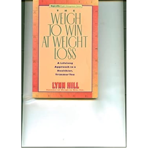 Pre-Owned The Weigh to Win at Weight Loss (Weigh to Win Weight Management System) (Paperback) 0896930599 9780896930599