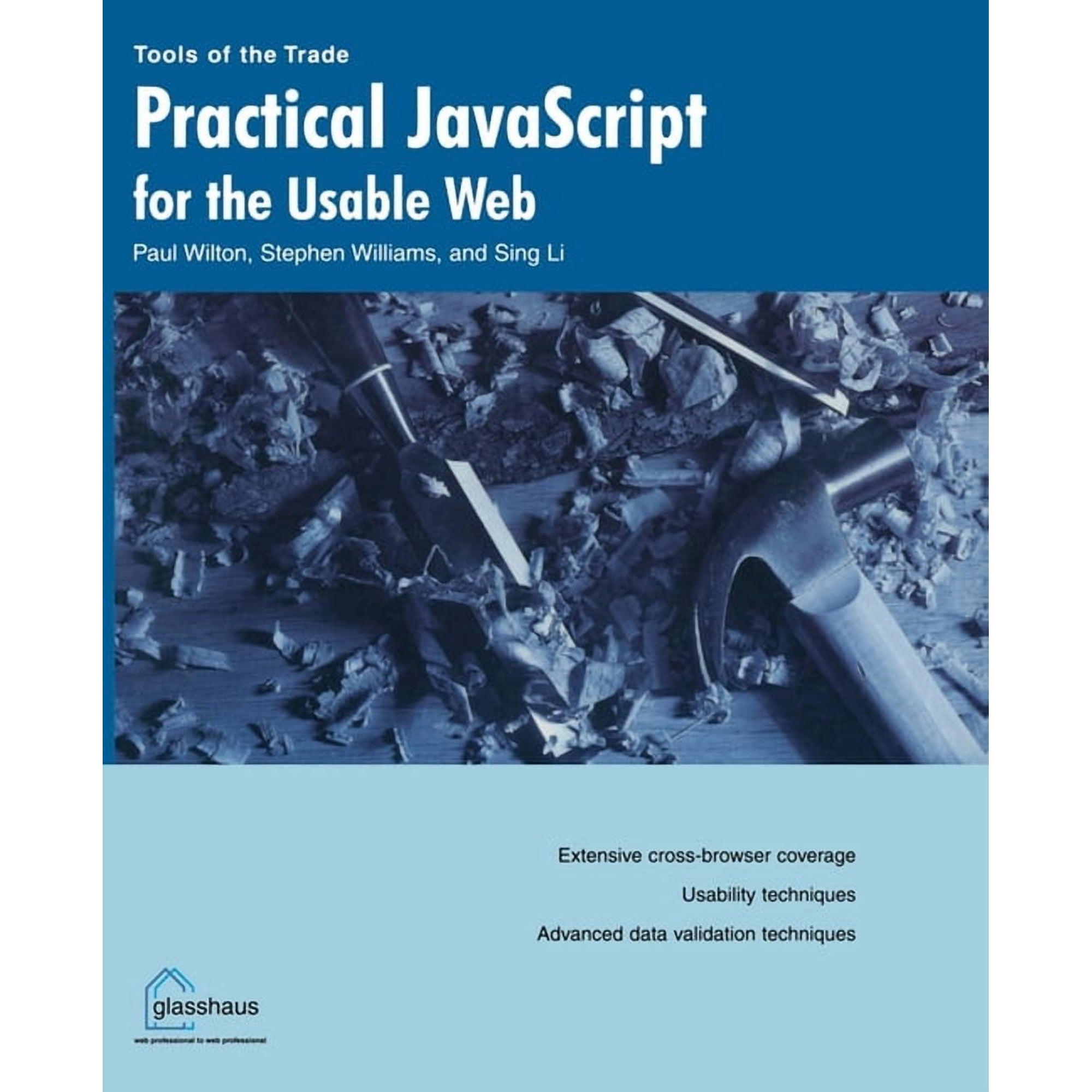 Practical JavaScript for the Usable Web (Paperback)